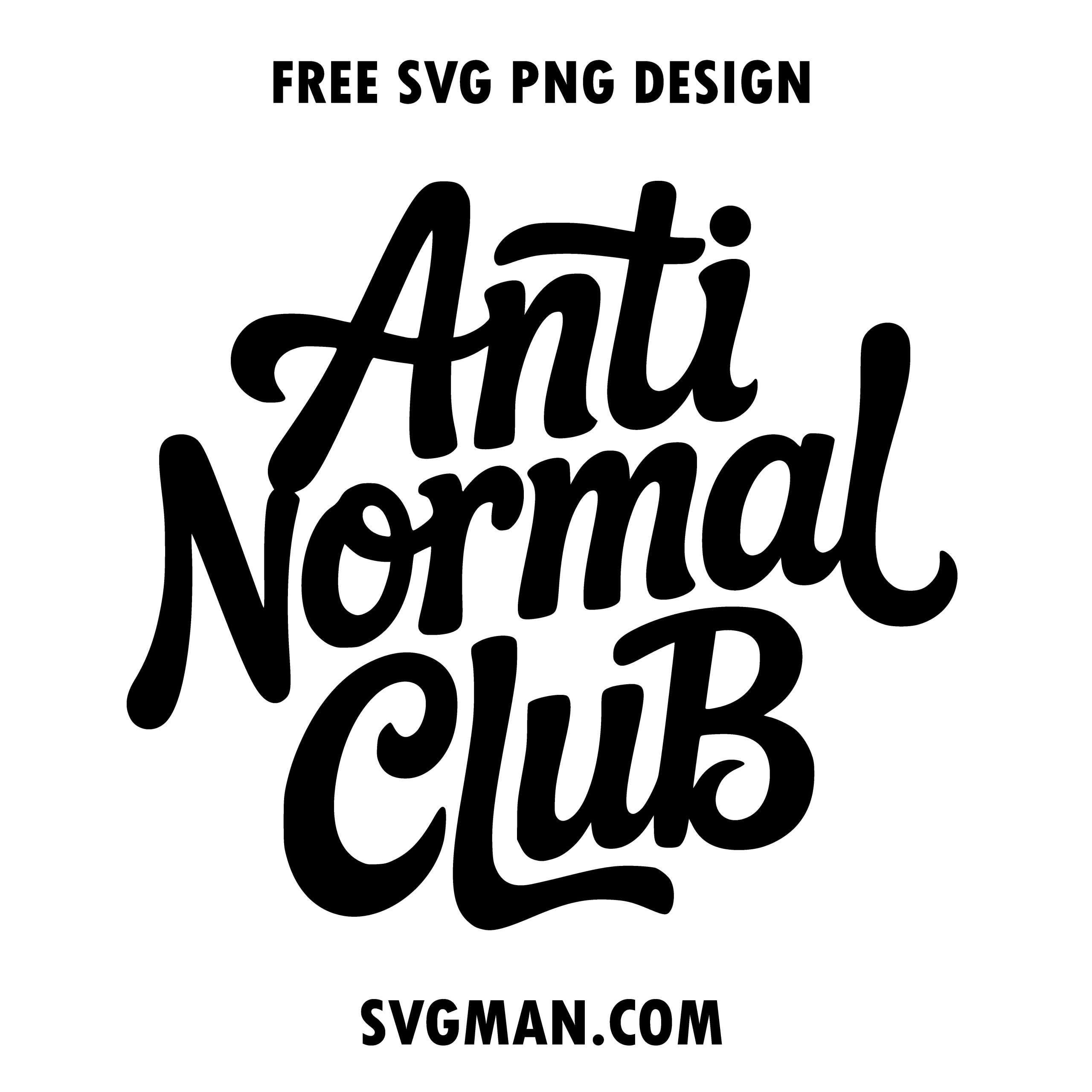 funny anti normal club svg png free