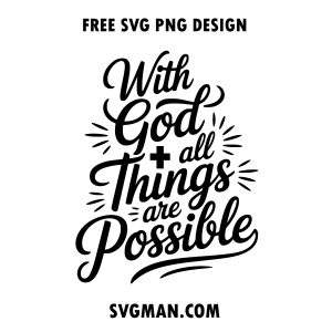 free god all things are possible svg png